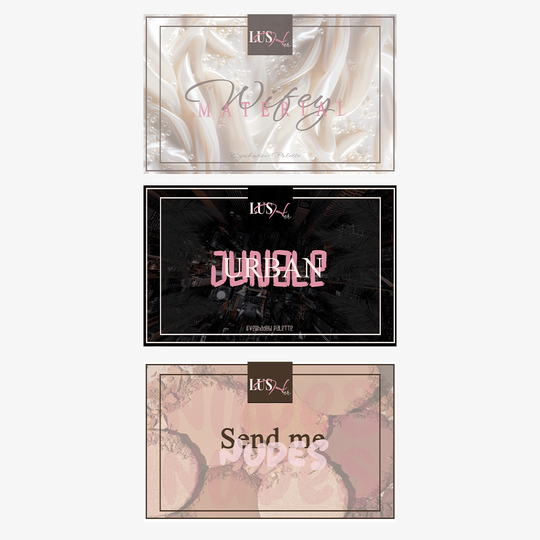 Bundle Palete Urban Jungle + Wifey Material + Send Me Nu^^s - 45 nuanțe