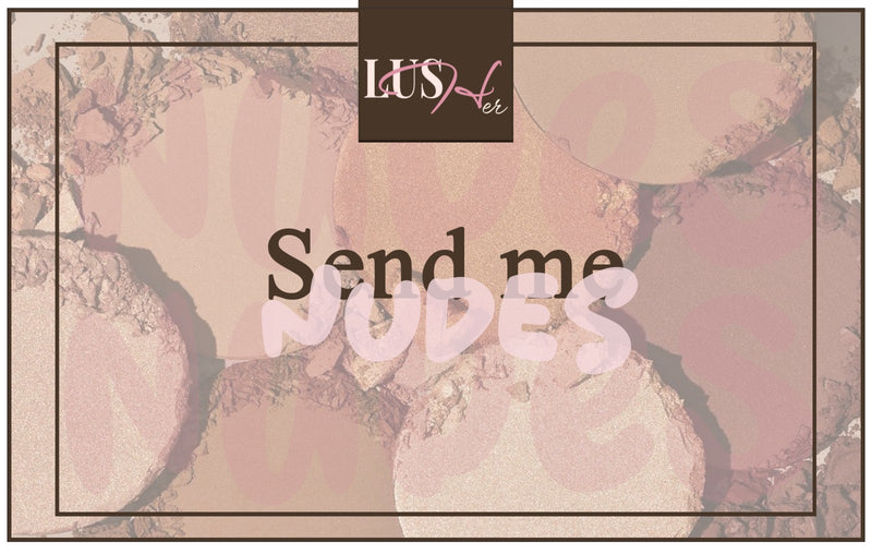 Paletă make-up LushHer Send Me Nudes